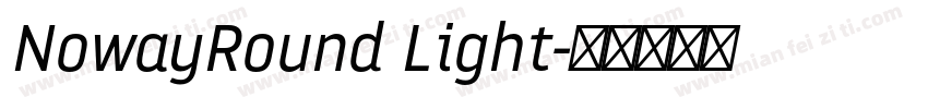 NowayRound Light字体转换